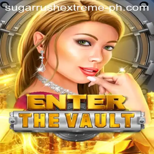EntertheVault: Experience the Adrenaline of SUGAR RUSH EXTREME