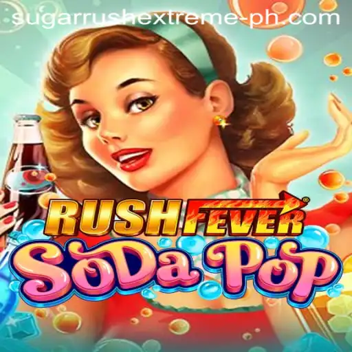RushFeverSodaPop: A Sugary Adventure into the World of SUGAR RUSH EXTREME