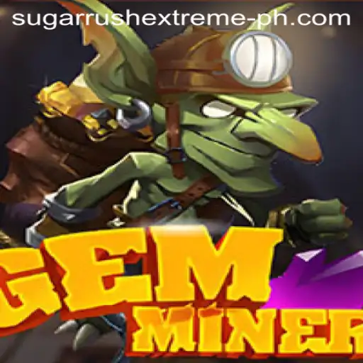 GemMiner: Unveiling the Thrilling World of SUGAR RUSH EXTREME